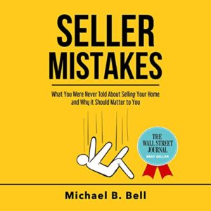 Biggest Home Seller Mistakes